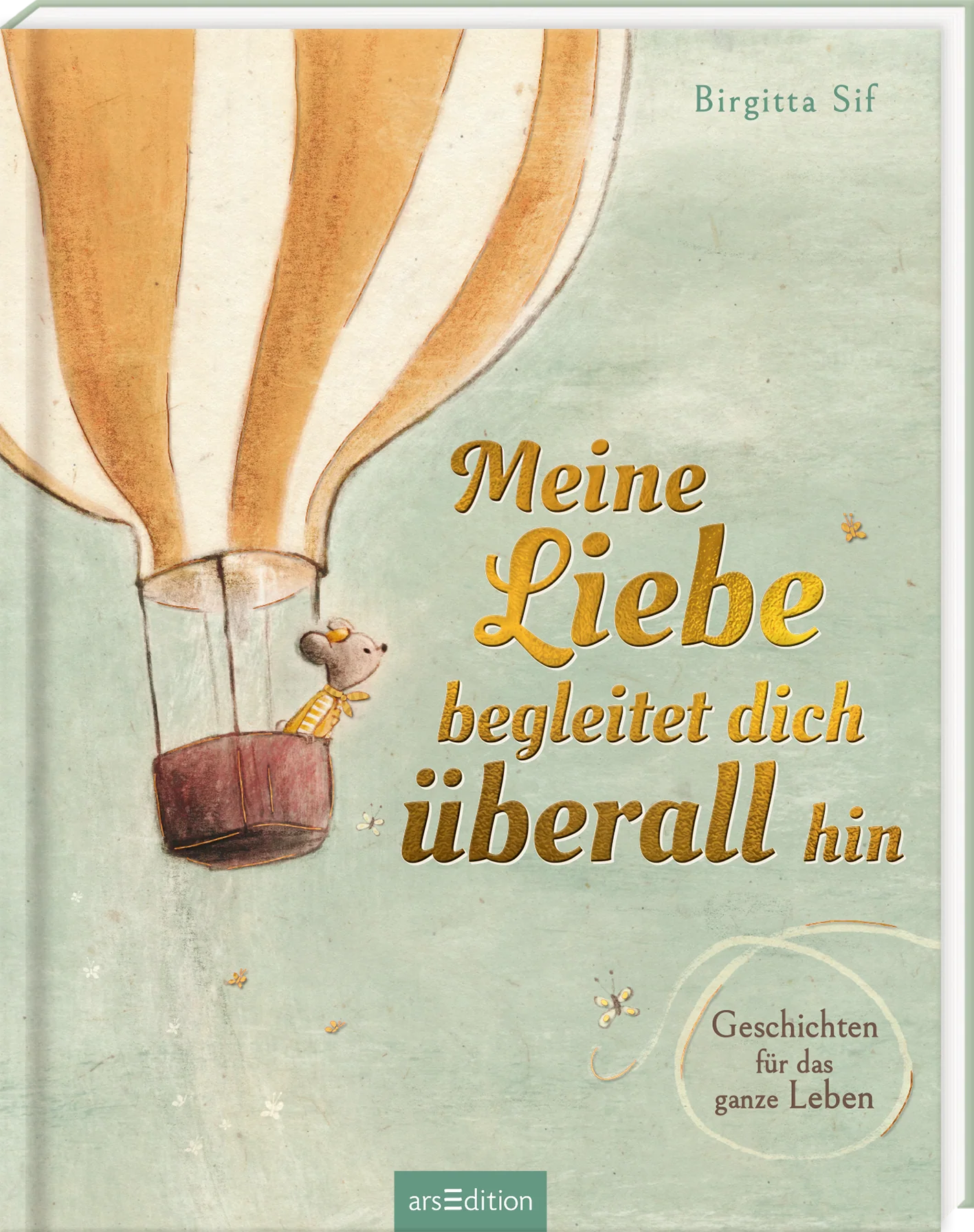 arsEdition meine Liebe begleitet Dich überall hin