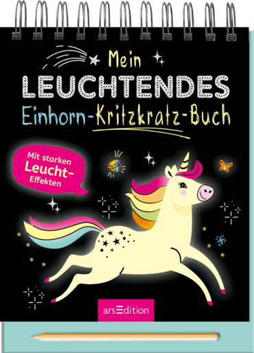 Ars Edition Mein Leuchtendes Einhorn-Kritzkratz-Buch