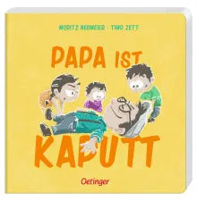 Oetinger Papa ist kaputt