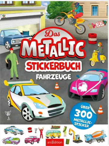 arsEdition Das Metallic Stickerbuch Fahrzeuge