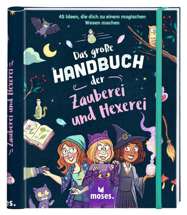 moses Das große Handbuch der Zauberei und Hexerei