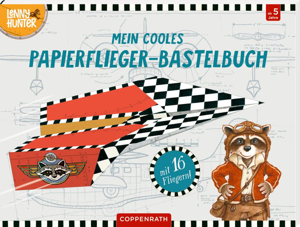 Coppenrath Mein cooles Papierflieger-Bastelbuch