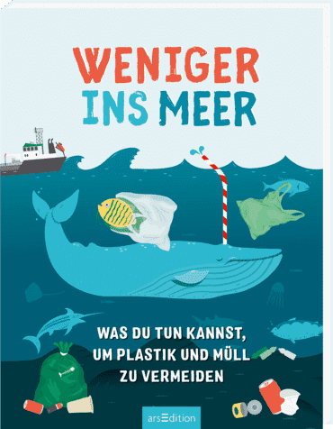 arsEdition Weniger ins Meer - Was du tun kannst