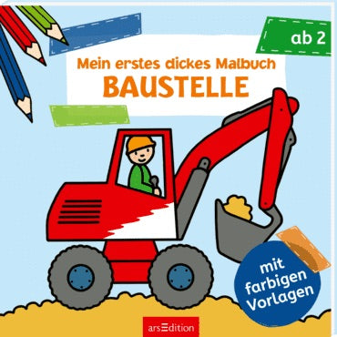 arsEdition Mein erstes dickes Malbuch Baustelle